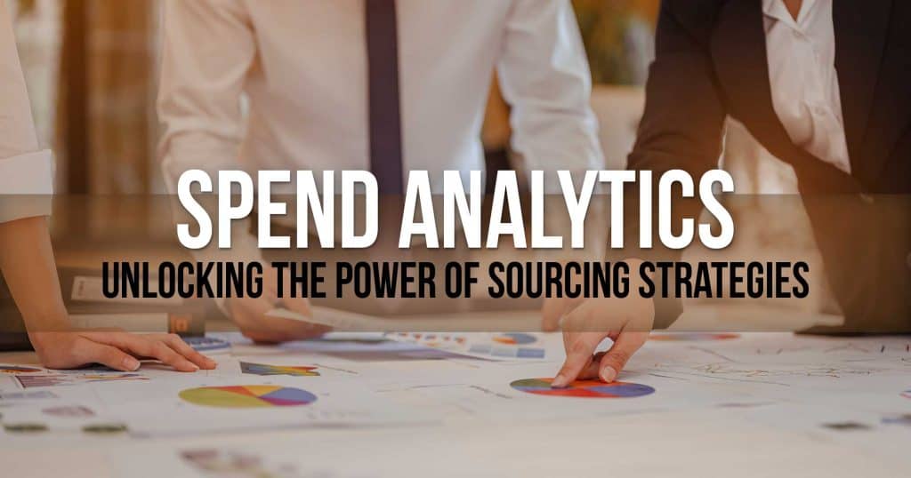Spend Analytics Unlocking the Power of Sourcing Strategies blog people revviewing financial data
