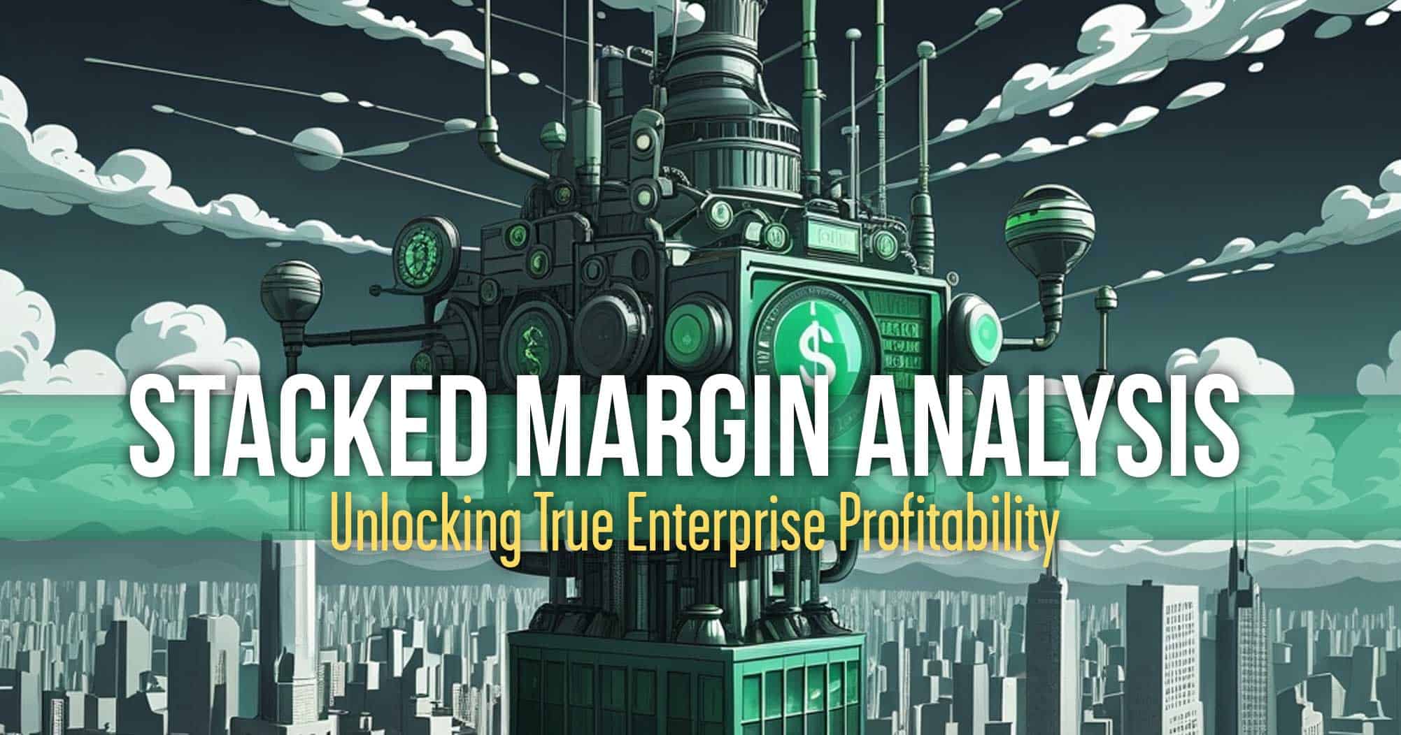 Stacked Margin Analysis Unlocking True Enterprise Profitability with PlaidCloud blog